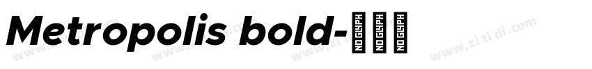 Metropolis bold字体转换